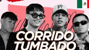 corridos tumbados