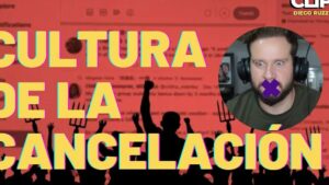cultura cancelacion