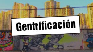 la gentrificacion